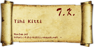 Tihi Kitti névjegykártya